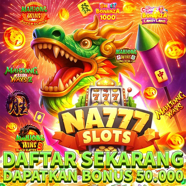 NA777 2026 Slot Gacor RTP Tinggi